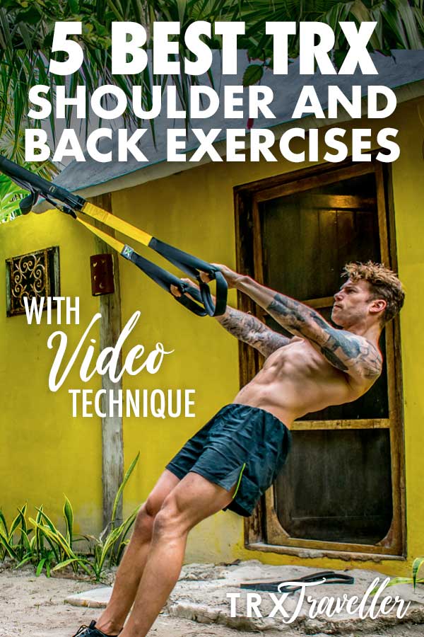 The 5 best TRX shoulder and back exercises guide with video technique