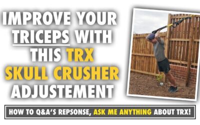 Get 10x more from TRX tricep training with this little adjustment